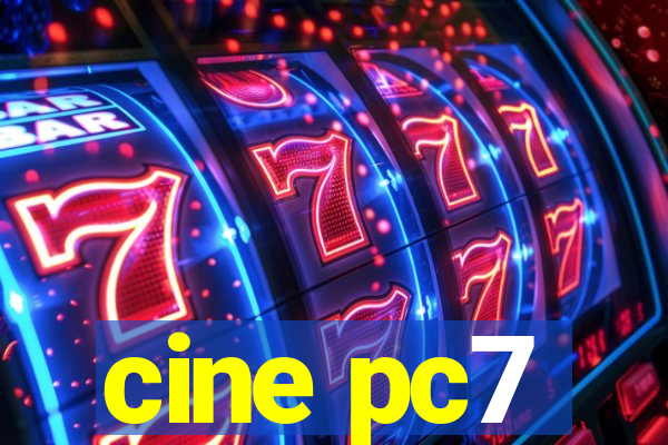 cine pc7